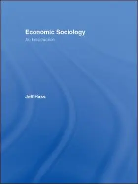 Hass |  Economic Sociology | Buch |  Sack Fachmedien