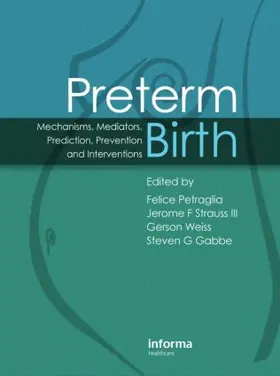 Petraglia / Strauss / Weiss |  Preterm Birth | Buch |  Sack Fachmedien