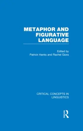 Hanks / Giora | Metaphor and Figurative Language | Buch | 978-0-415-39249-5 | www.sack.de