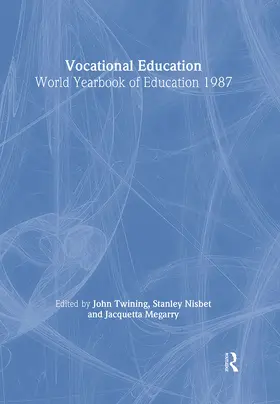 Twining / Nisbet / Megarry | World Yearbook of Education 1987 | Buch | 978-0-415-39302-7 | www.sack.de