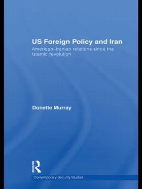 Murray |  Us Foreign Policy and Iran | Buch |  Sack Fachmedien