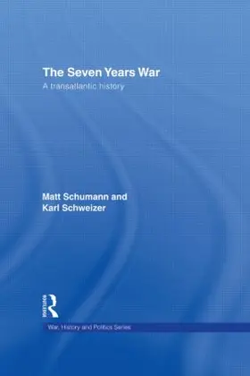 Schumann / Schweizer |  The Seven Years War | Buch |  Sack Fachmedien