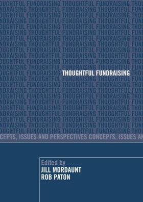 Mourdaunt / Paton | Thoughtful Fundraising | Buch | 978-0-415-39428-4 | sack.de