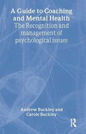 Buckley |  A Guide to Coaching and Mental Health | Buch |  Sack Fachmedien
