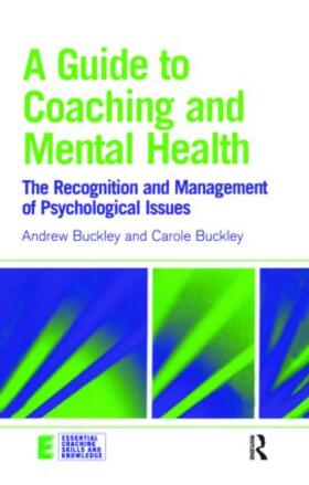 Buckley | A Guide to Coaching and Mental Health | Buch | sack.de