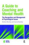 Buckley |  A Guide to Coaching and Mental Health | Buch |  Sack Fachmedien