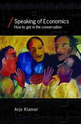 Klamer | Speaking of Economics | Buch | 978-0-415-39511-3 | www.sack.de