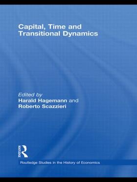 Hagemann / Scazzieri |  Capital, Time and Transitional Dynamics | Buch |  Sack Fachmedien