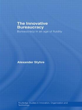 Styhre | The Innovative Bureaucracy | Buch | 978-0-415-39597-7 | sack.de