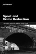 Nichols |  Sport and Crime Reduction | Buch |  Sack Fachmedien