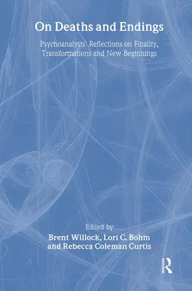 Willock / Bohm / Curtis | On Deaths and Endings | Buch | 978-0-415-39662-2 | sack.de