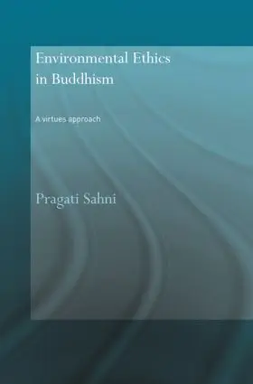 Sahni |  Environmental Ethics in Buddhism | Buch |  Sack Fachmedien