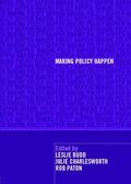 Budd / Charlesworth / Paton |  Making Policy Happen | Buch |  Sack Fachmedien