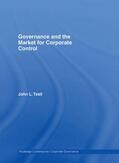 Teall |  Governance and the Market for Corporate Control | Buch |  Sack Fachmedien