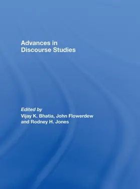 Bhatia / Flowerdew / Jones |  Advances in Discourse Studies | Buch |  Sack Fachmedien