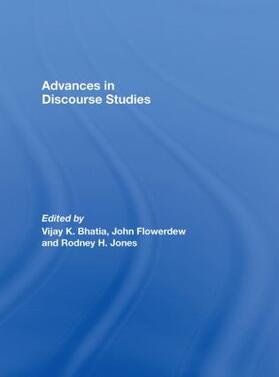 Bhatia / Flowerdew / Jones | Advances in Discourse Studies | Buch | 978-0-415-39809-1 | sack.de