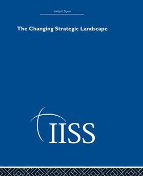 various |  The Changing Strategic Landscape | Buch |  Sack Fachmedien