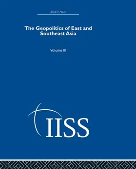 Various |  The Geopolitics of East and Southeast Asia | Buch |  Sack Fachmedien
