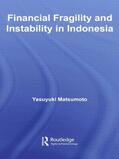 Matsumoto |  Financial Fragility and Instability in Indonesia | Buch |  Sack Fachmedien