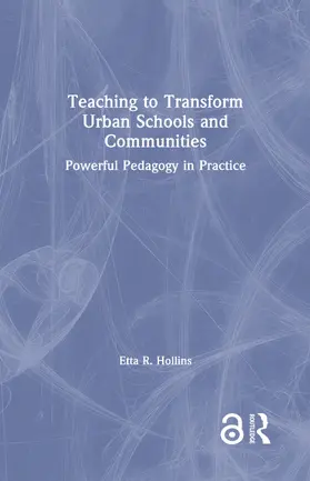 Hollins |  Teaching to Transform Urban Schools and Communities | Buch |  Sack Fachmedien