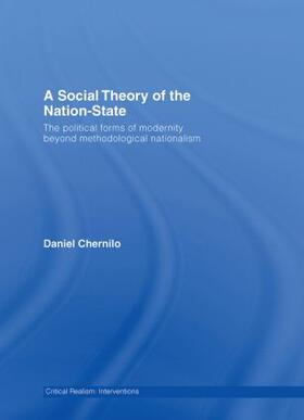 Chernilo | A Social Theory of the Nation-State | Buch | 978-0-415-39914-2 | sack.de