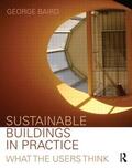 Baird |  Sustainable Buildings in Practice | Buch |  Sack Fachmedien
