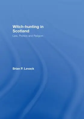 Levack |  Witch-Hunting in Scotland | Buch |  Sack Fachmedien