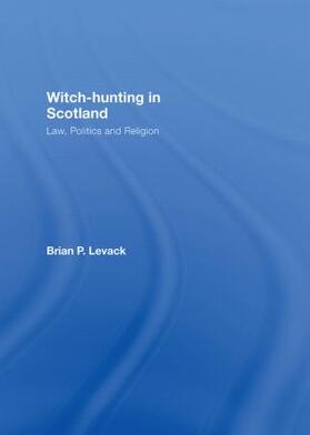 Levack | Witch-Hunting in Scotland | Buch | 978-0-415-39942-5 | sack.de