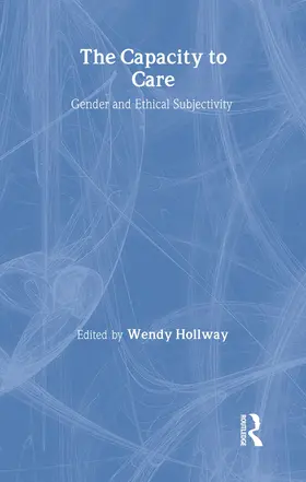 Hollway | The Capacity to Care | Buch | 978-0-415-39967-8 | www.sack.de