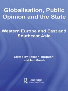 Inoguchi / Marsh |  Globalisation, Public Opinion and the State | Buch |  Sack Fachmedien