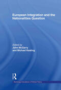 McGarry / Keating |  European Integration and the Nationalities Question | Buch |  Sack Fachmedien