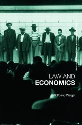 Weigel | Economics of the Law | Buch | 978-0-415-40105-0 | sack.de