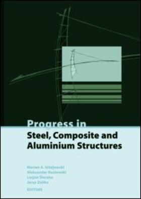 Gizejowski / Kozlowski / Sleczka | Progress in Steel, Composite and Aluminium Structures | Buch | 978-0-415-40120-3 | sack.de