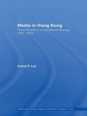 Lai | Media in Hong Kong | Buch | 978-0-415-40121-0 | sack.de
