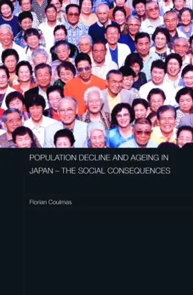 Coulmas |  Population Decline and Ageing in Japan - The Social Consequences | Buch |  Sack Fachmedien