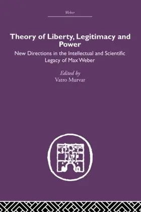 Murvar |  Theory of Liberty, Legitimacy and Power | Buch |  Sack Fachmedien