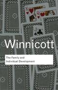 Winnicott |  The Family and Individual Development | Buch |  Sack Fachmedien