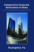 Yu |  Comparative Corporate Governance in China | Buch |  Sack Fachmedien