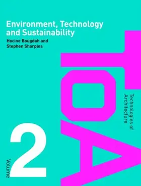 Bougdah / Sharples |  Environment, Technology and Sustainability | Buch |  Sack Fachmedien