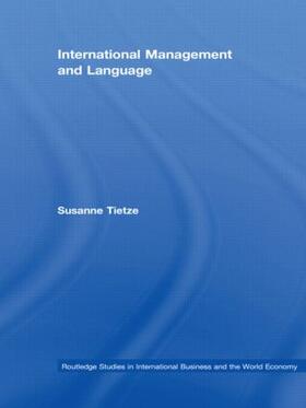 Tietze | International Management and Language | Buch | 978-0-415-40393-1 | sack.de