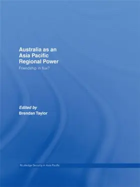 Taylor |  Australia as an Asia-Pacific Regional Power | Buch |  Sack Fachmedien