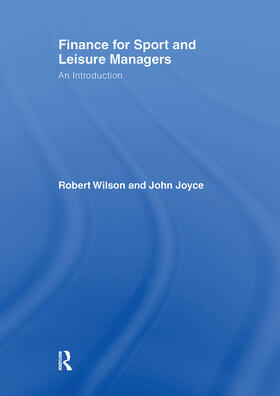 Wilson / Joyce | Finance for Sport and Leisure Managers | Buch | 978-0-415-40446-4 | sack.de