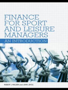 Wilson / Joyce |  Finance for Sport and Leisure Managers | Buch |  Sack Fachmedien