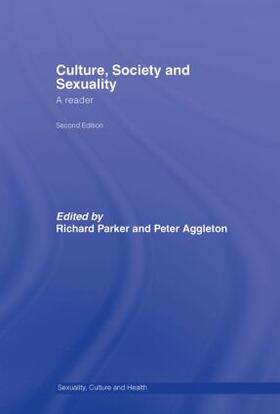 Parker / Aggleton |  Culture, Society and Sexuality | Buch |  Sack Fachmedien
