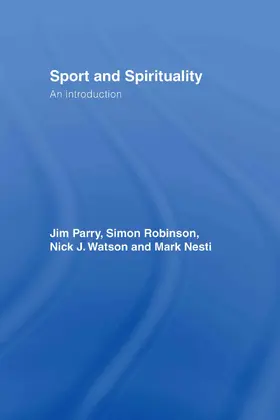 Parry / Robinson / Watson |  Sport and Spirituality | Buch |  Sack Fachmedien