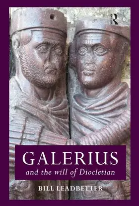 Leadbetter |  Galerius and the Will of Diocletian | Buch |  Sack Fachmedien