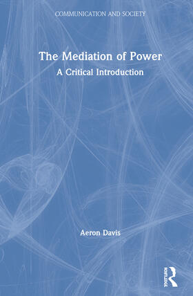 Davis | The Mediation of Power | Buch | 978-0-415-40490-7 | sack.de
