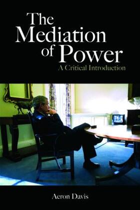 Davis | The Mediation of Power | Buch | 978-0-415-40491-4 | sack.de