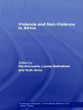 Ahluwalia / Bethleham / Ginio |  Violence and Non-Violence in Africa | Buch |  Sack Fachmedien