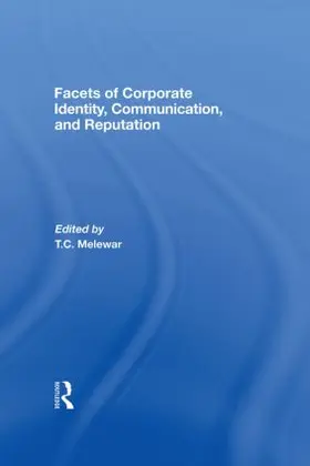 Melewar | Facets of Corporate Identity, Communication and Reputation | Buch | 978-0-415-40527-0 | sack.de